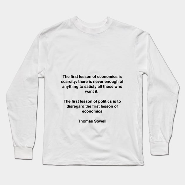 Economics vs. Politics Long Sleeve T-Shirt by GooddyTenShions